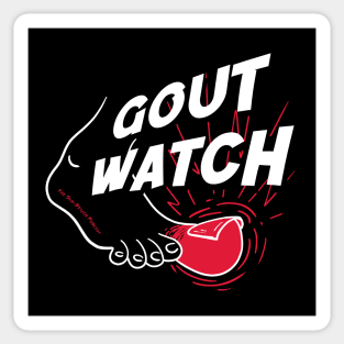 Gout Watch! Sticker